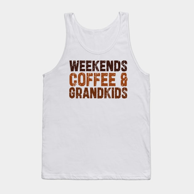 Weekends Coffee And grandkids Tank Top by mdr design